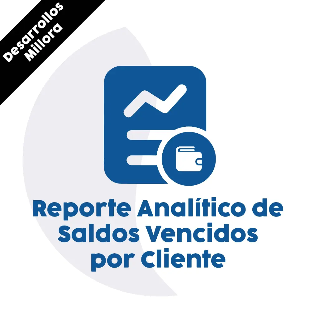Reporte analítico de saldos vencidos por cliente